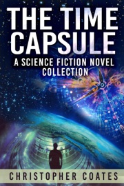 The Time Capsule - Christopher Coates