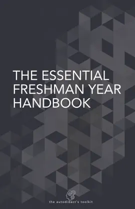 The Essential Freshman Year Handbook
