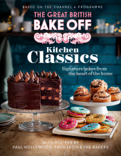 The Great British Bake Off: Kitchen Classics - The The Bake Off Team Cover Art