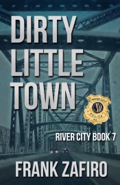 Dirty Little Town - Frank Zafiro
