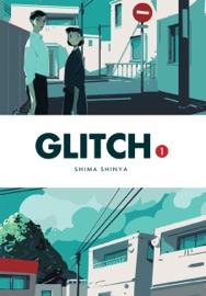 Glitch, Vol. 1 - Shima Shinya, Eleanor Summers & Abigail Blackman