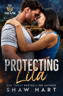 Protecting Lila by Shaw Hart