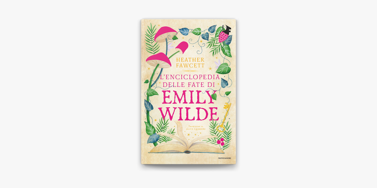 ‎L'enciclopedia delle fate di Emily Wilde