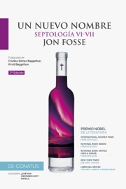 Un nuevo nombre. Septología VI-VII - Jon Fosse