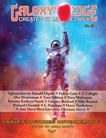 Galaxy’s Edge Magazine: Issue 53, November 2021 - Oghenechovwe Donald Ekpeki, Kristine Kathryn Rusch, Mike Resnick & Z.T. Bright