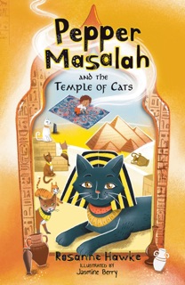 Pepper Masalah and the Temple of Cats by Rosanne Hawke & Jasmine Berry