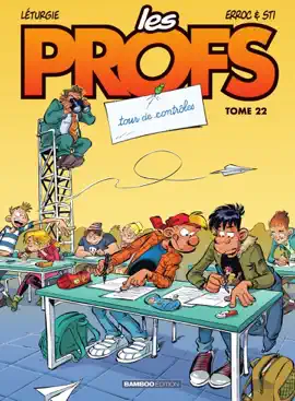 Read: Les Profs - Tome 22 - Book Tour de contrôles