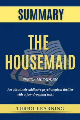 The Housemaid by Freida McFadden Novel Summary