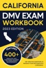 Book California DMV Exam Workbook: 400+ Practice Questions to Navigate Your DMV Exam With Confidence