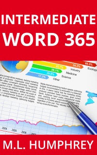 Intermediate Word 365 by M.L. Humphrey
