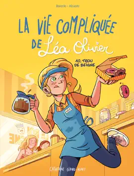 Read: BD La vie compliquée Book de Léa Olivier tome 10: Trou de beigne
