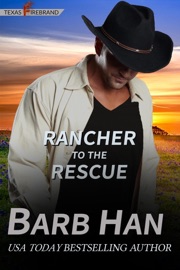 Rancher to the Rescue - Barb Han