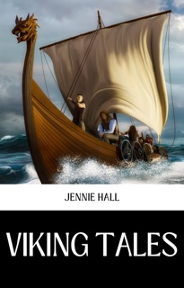VIKING TALES by Jennie Hall