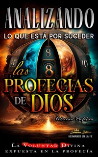 Analizando Lo que Está por Suceder: Las Profecías de Dios by Sermones Bíblicos