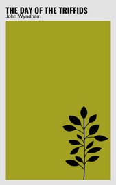 The Day of the Triffids - John Wyndham