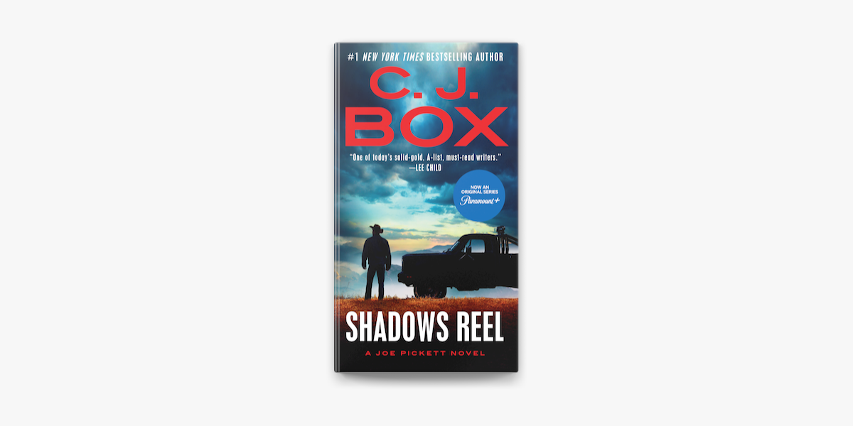 Shadows Reel by C. J. Box (ebook) - Apple Books