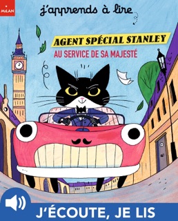 Agent spécial Stanley, au service de Sa Majesté by Héloïse Solt & Valérie Cros