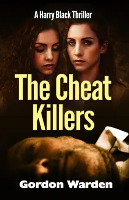 The Cheat Killers by Gordon Warden book