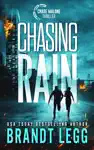 Chasing Rain by Brandt Legg Book Summary, Reviews and Downlod