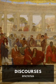 Discourses - Epictetus