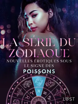 La série du zodiaque : nouvelles érotiques sous le signe des Poissons