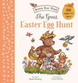 The Great Easter Egg Hunt - Rachel Piercey & Freya Hartas