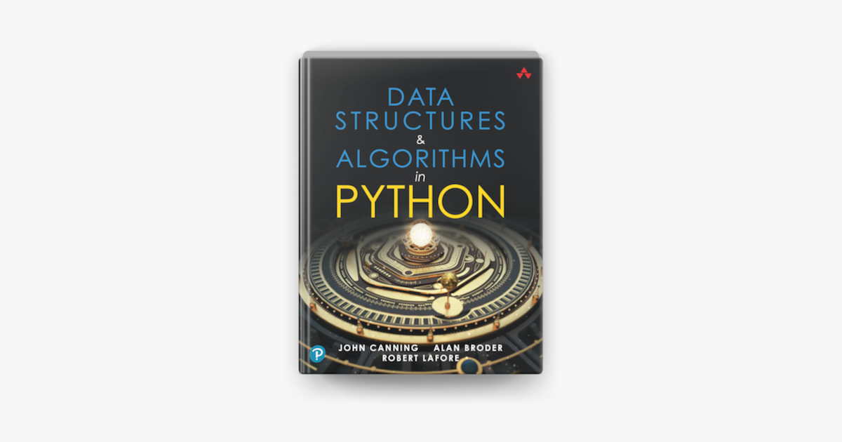 ‎Data Structures & Algorithms in Python par Robert Lafore, Alan Broder ...