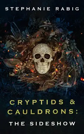 Read: Cryptids & Cauldrons: The Book Sideshow
