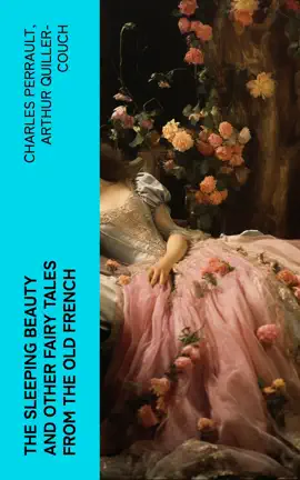 Read: The Sleeping Beauty and Book other fairy tales from the Old French