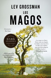 Los magos (Trilogía Los Magos 1) - Lev Grossman