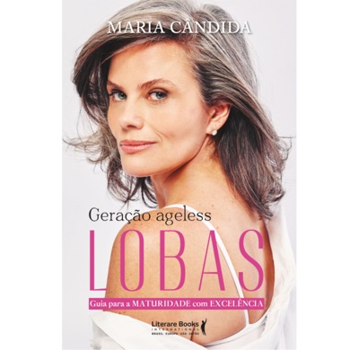 Capa do livro Geração Ageless: Lobas de Maria Cândida
