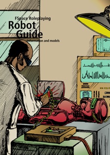 FSpace Roleplaying Robot Guide by Martin Rait & Aaron Barlow