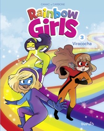 Rainbow Girls - Tome 3 - Viracocha - Carbone