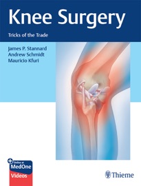 Knee Surgery - James P. Stannard, Andrew H. Schmidt & Mauricio Kfuri