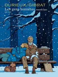 Les gens honnêtes - Tome 1 - Christian Durieux & Jean-Pierre Gibrat