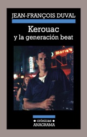 Kerouac y la generación beat - Francesc Rovira Faixa & Jean-François Duval