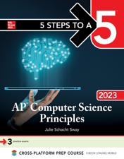 5 Steps to a 5: AP Computer Science Principles 2023 - Julie Schacht Sway Cover Art