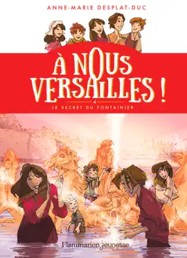 Read: À nous Versailles ! (Tome 4) - Le Secret du fontainier Book