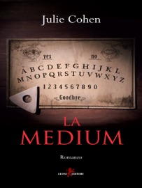 La medium - Julie Cohen