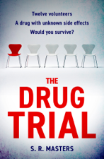 The Drug Trial - S. R. Masters Cover Art