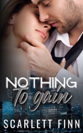 Nothing to Gain - Scarlett Finn