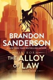 The Alloy of Law - Brandon Sanderson