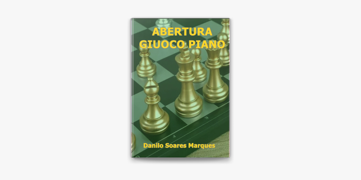 APRENDA A JOGAR XADREZ, por Danilo Soares Marques - Clube de Autores