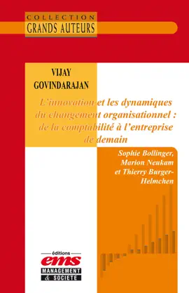 Read: Vijay Govindarajan - L'innovation et les dynamiques du changement organisationnel Book : de la comptabilité à l'entreprise de demain