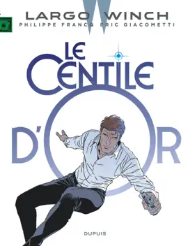 Read: Largo Winch - Tome 24 - Le Book Centile d'or