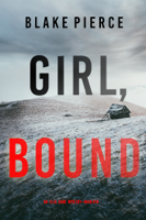 Girl, Bound (An Ella Dark FBI Suspense Thriller—Book 19) book cover