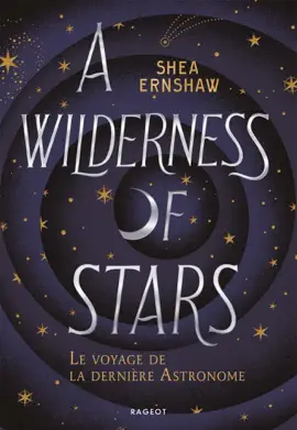 Read: A Book Wilderness of Stars - Le voyage de la dernière astronome