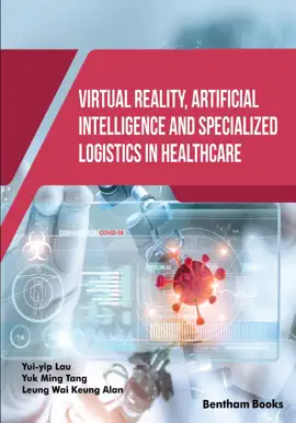 Read: Book Virtual Reality, Artificial Intelligence and Specialized Logistics in Healthcare