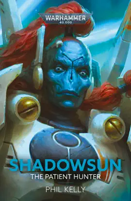 Read: Shadowsun: The Book Patient Hunter