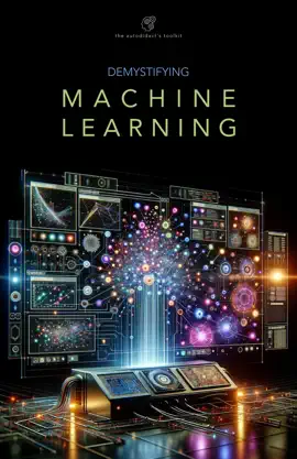 Demystifying Machine Learning